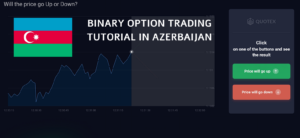 Tutorial de negociación de opciones binarias en Azerbaiyán